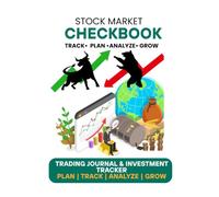 STOCK MARKET CHECKBOOK: TRADING JOURNAL &INVESTMENT TRACKER