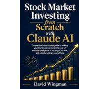 Stock Market Investing from Scratch with Claude AI