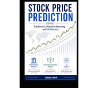 Stock Price prediction using Traditional, Machine learning and Artificial Intelligence models