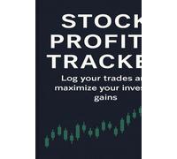 Stock Profits Tracker: Track. Learn. Profit. Your Daily Journal for Smarter Investing.