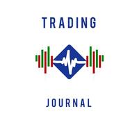 Stock trading journal: A simple diary to Record, Analyze, and Improve Your Trading Performance.