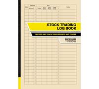 Stock Trading Log Book: Record and Track Your Deposits and Trades | For Your Investment Portfolio | Medium