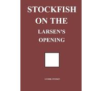 Stockfish on the Larsen's Opening
