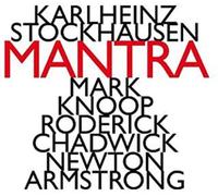 Stockhausen, Karlheinz - Mantra