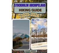 Stockholm Archipelago Hiking Guide 2025-2026