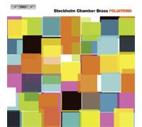 Stockholm Chamber Brass Foliations (CD) Album