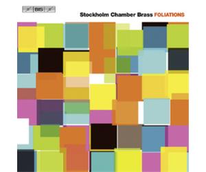 Stockholm Chamber Brass Foliations (CD) Album