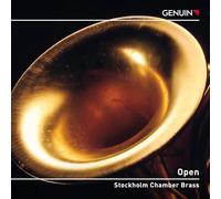 Stockholm Chamber Brass - Stockholm Chamber Brass: Open