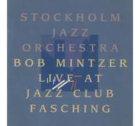 STOCKHOLM JAZZ ORCHESTRA - LIVE AT JAZZCLUB FASCHING