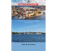 STOCKHOLM REISEFÜHRER 2025/2026: Entdecken Sie die Stadt der Inseln und Wasserstraßen