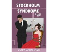 Stockholm Syndrome *Not