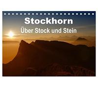 Stockhorn - Über Stock und Stein (Tischkalender 2026 DIN A5 quer), CALVENDO Monatskalender: Stockhorn - Das Naherholungsgebiet das Bern am nächsten ... ist ein 2.190m hoher Berg im Berner Oberland.