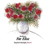 Stockigt, Siegfried - Fur Elise-Piano Literature