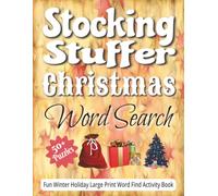 Stocking Stuffer Christmas Word Search - Fun Winter Holiday Large Print Word Find Activity Book: Perfect Christmas Gift | Large Print 8.5×11, ... Winter Brain Teasers & Festive Entertainment