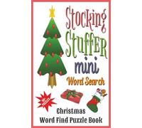 Stocking Stuffer Mini Word Search - Christmas Word Find Puzzle Book: Perfect Christmas Gift | Small 5×8 Pocket-Size Travel-Friendly Xmas Activity for ... Relaxing Screen-Free Christmas Entertainment