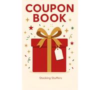 Stocking Stuffers: Blank Christmas Coupon Book with Fill-In Vouchers for Couples, Kids, Family & Friends | The Perfect Meaningful Holiday Gift
