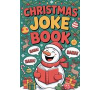 Stocking Stuffers: Christmas Joke Book for Kids Teens Adults