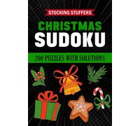 Stocking Stuffers: Christmas Sudoku: 200 Sudoku Puzzles Book for Adults, Teens and Kids, Christmas White Elephant Gifts ideas Stocking Stuffers