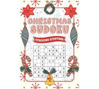 Stocking Stuffers: Christmas Sudoku: Christmas Activity Book with 200 Sudoku Puzzles for Adults, Teens and Seniors, Christmas Gifts ideas Stocking Stuffers