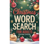 Stocking Stuffers: Christmas Word Search for Adults: White Elephant Gift 2025 for Men & Women, 100 Cozy Winter Puzzles with Solutions