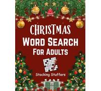 Stocking Stuffers: Christmas Word Search Large Print Puzzles For Adults: Large Print Puzzles with 2000 Unuqie Words about Winter Holidays (Christmas Gift Book)
