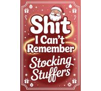 Stocking Stuffers for Adults: Shit I Can’t Remember: A Funny Password Book with Quotes | Christmas Gag Gift for Seniors, Men, Women, Dads, and Moms