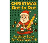 Stocking Stuffers for Kids: Christmas Dot to Dot Activity Book for Toddlers and Preschoolers