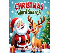 Stocking Stuffers for Kids: Christmas Word Search: Festive Word Puzzles to Keep Kids Entertained