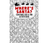 Stocking Stuffers for Kids: Where’s Santa? Christmas Seek & Find Activity Book