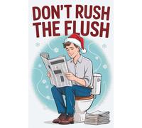 Stocking Stuffers for Men: Don't Rush The Flush: Hilarious Christmas Activity Book with Fun Facts, Sudoku Puzzles and Word Search Grinds for Him