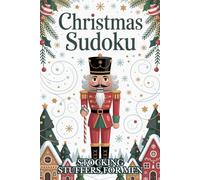 Stocking Stuffers for Men: Stocking Stuffers for Men: Sudoku Book for Adults: Easy to Hard Puzzles with Festive Holiday Patterns