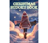 Stocking Stuffers for Teens: Christmas Sudoku Book for Boys and Girls - 200 Puzzles