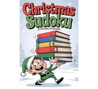 Stocking Stuffers: Sudoku Book: Christmas Puzzles for All Ages Easy to Hard with Answers: 2025 Christmas Gifts