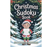 Stocking Stuffers: Sudoku Book for Kids: Featuring 100 Entertaining Medium-Level Puzzles with Answers for Boys and Girls