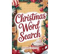 Stocking Stuffers: Word Search: 100 Puzzle Games for Kids with Solutions, Fun Activity Book, Christmas Idea Gift for Boys and Girls