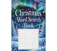 Stocking Stuffers: Word Search Book: 100 Cozy Holiday Puzzles with Solutions for Teens, Christmas Idea Gift