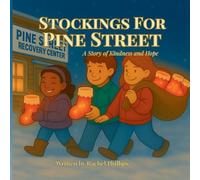 Stockings for Pine Street: A Story of Kindness and Hope