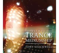 Stockwell, Tony - Path To Trance Mediumship
