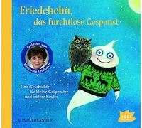 Stohner,Anu und Friedbert - Stohner, A: Friedehelm, das furchlose Gespenst/CDs