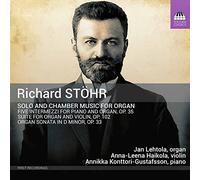 Richard Stöhr Richard Stöhr: Solo and Chamber Music for Organ (CD) Album