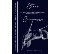 Stoic Success: The Goal-Crushing Planner for a Purposeful Life: Discipline. Execution. Success. The Stoic Approach to Goal-Setting