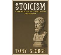 Stoicism: A practical guide to fear, overthinking, and inner peace.