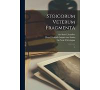 Stoicorum veterum fragmenta (Tascabile)