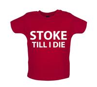 Stoke fino A I Die - T-Shirt / Body - Città Love Ventola Calcio Divertente Fino