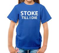 Stoke fino A I Die - T-Shirt - Città Love Ventola Calcio Divertente Fino Regalo