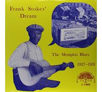 Stokes' Dream Frank - Memphis Blues 1927-1931