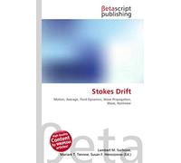 Stokes Drift: Motion, Average, Fluid Dynamics, Wave Propagation, Wave, Nonlinear