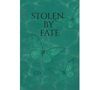 Stolen by fate