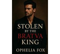 Stolen by the Bratva King: A Dark Bratva Romance: 1