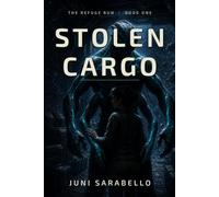 Stolen Cargo: A Fated Mates Sci-Fi Alien Romance (The Refuge Run, Book 1)